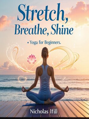 cover image of Stretch, Breathe, Shine